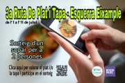 3a Ruta de Plat i Tapa de l'Esquerra de l'Eixample 3a Ruta de Plat i Tapa de l'Esquerra de l'Eixample